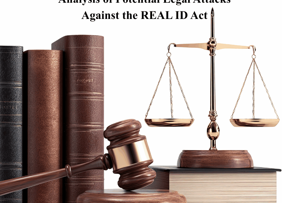 Legal Analysis: REAL ID Is Unconstitutional and Coercive